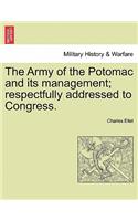 The Army of the Potomac and Its Management; Respectfully Addressed to Congress.