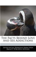 The Facts Behind Love and Sex Addictions