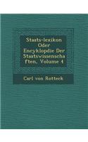 Staats-lexikon Oder Encyklop&#65533;die Der Staatswissenschaften, Volume 4