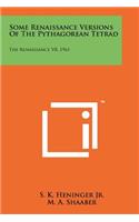 Some Renaissance Versions Of The Pythagorean Tetrad