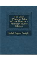 Open Window: Tales of the Months