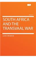 South Africa and the Transvaal War Volume 6