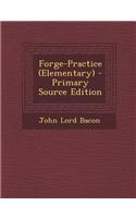 Forge-Practice (Elementary) - Primary Source Edition