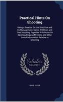 Practical Hints On Shooting