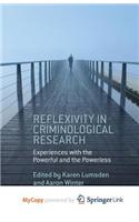Reflexivity in Criminological Research