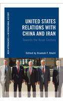 United States Relations with China and Iran