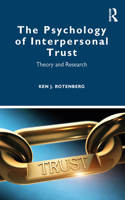 The Psychology of Interpersonal Trust