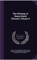 Writings of Henry David Thoreau, Volume 9