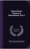 Select Private Orations of Demosthenes, Part 2