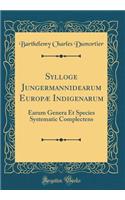 Sylloge Jungermannidearum Europæ Indigenarum