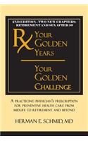 Your Golden Years, Your Golden Challenge