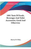 1001 Tests Of Foods, Beverages And Toilet Accessories, Good And Otherwise
