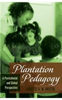 Plantation Pedagogy