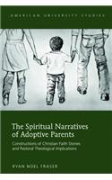 Spiritual Narratives of Adoptive Parents