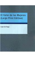 El Valor de Las Mujeres: (Spanish)