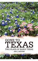 Gone to Texas: (English)