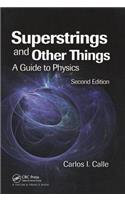 Superstrings and Other Things