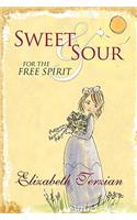 Sweet and Sour for the Free Spirit