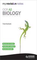 My Revision Notes: OCR A2 Biology