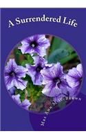A Surrendered Life