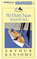 We Didn't Mean to Go to Sea