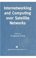 Internetworking and Computing Over Satellite Networks
