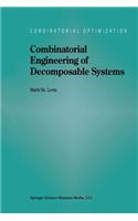 Combinatorial Engineering of Decomposable Systems