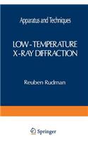 Low-Temperature X-Ray Diffraction: Apparatus and Techniques
