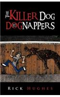 Killer Dog and the Dognappers