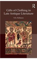 Gifts of Clothing in Late Antique Literature