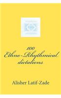 100 Ethno-Rhythmical dictations