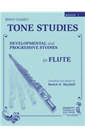 Tone Studies, Book 1: Developmental and Progressive Studies for Flute