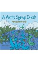 Visit to Syrup Creek