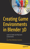 Creating Game Environments in Blender 3D