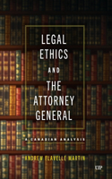 Legal Ethics and the Attorney General