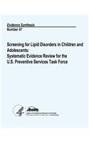 Screening for Lipid Disorders in Children and Adolescents