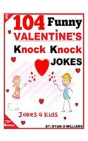 104 Funny Valentine Day Knock Knock Jokes 4 Kids