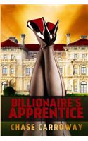 Billionaire's Apprentice: (English)