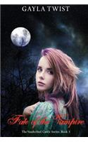 Fate of the Vampire: (3 Vanderlind Castle)