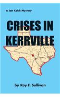 Crises in Kerrville: A Jan Kokk Mystery(English)