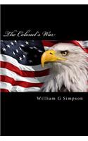 The Colonel's War