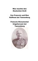 Was machte den Deutschen Von Francois und Max Hoffman bei Tannenberg