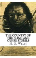 The Country of the Blind and Other Stories