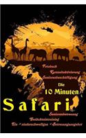 Die 10 Minuten Safari