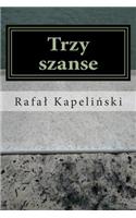 Trzy Szanse