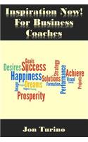Inspiration Now! for Business Coaches