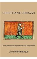 Sur le chemin de Saint Jacques de Compostelle