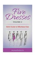 Five Dresses