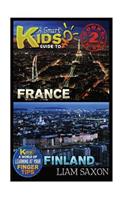 A Smart Kids Guide to France and Finland: A World of Learning at Your Fingertips: A World of Learning at Your Fingertips