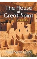 House of Great Spirit